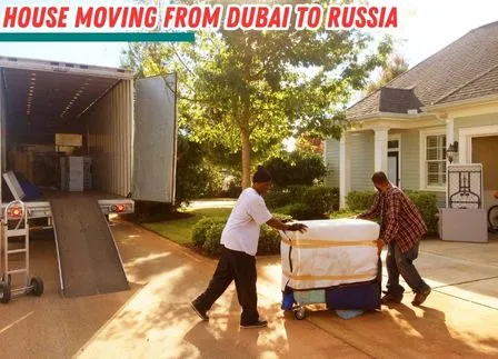 House Moving from Dubai to Russia​