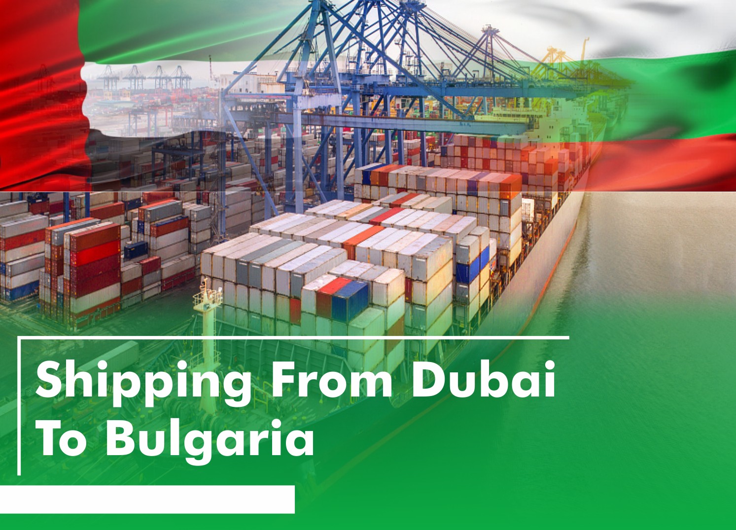 Shipping From Dubai To Bulgaria