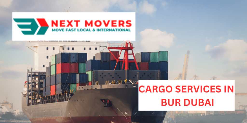 CARGO SERVICES IN BUR DUBAI