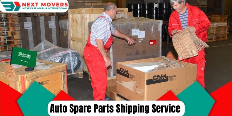 Auto Spare Parts Shipping Service To Saudi Arabia From Dubai | Next Movers