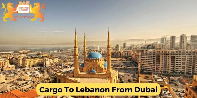 Cargo To Lebanon From Dubai