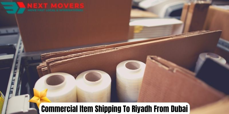 Commercial Item Shipping To Riyadh From Dubai