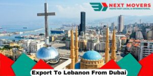 Export To Lebanon From Dubai