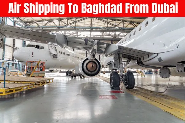 Air Shipping To Baghdad From Dubai