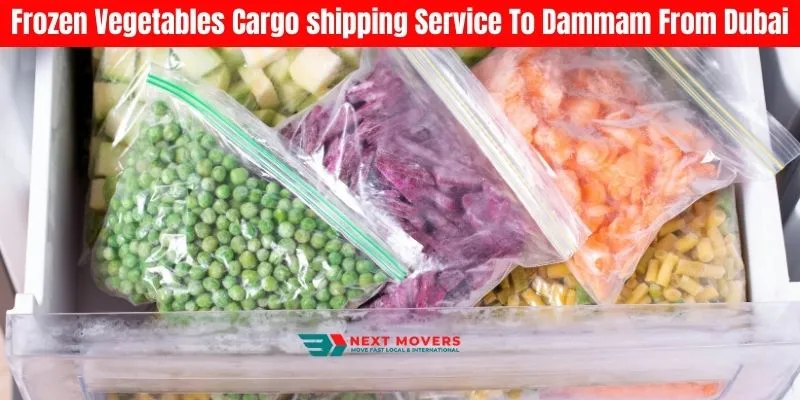 Frozen Vegetables Cargo shipping Service To Dammam From Dubai