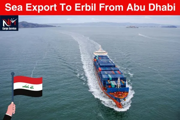 Sea Export to Erbil from Abu Dhabi