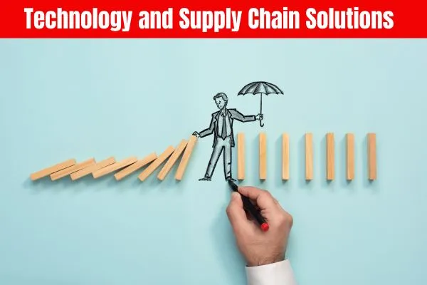 Technology and Supply Chain Solutions​