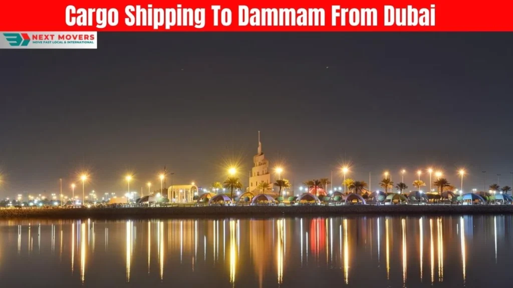 Cargo Shipping To Dammam From Dubai