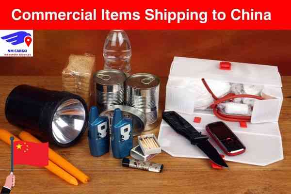 Commercial Items Shipping to China