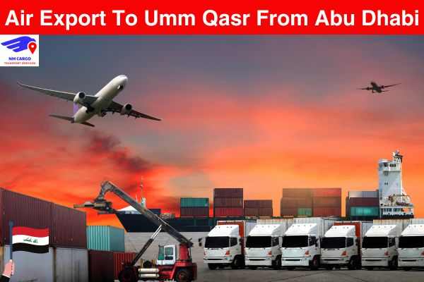 Air Export To Umm Qasr From Abu Dhabi