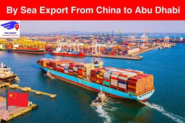 By Sea Export from China to Abu Dhabi