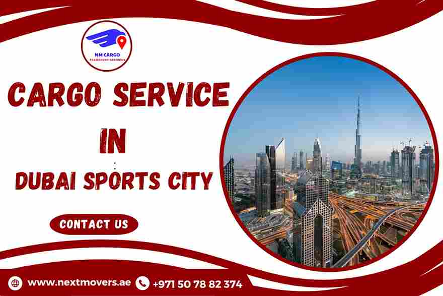 Cargo Service in Dubai Sports City