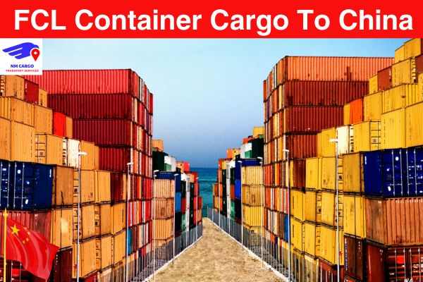 FCL Container Cargo To China