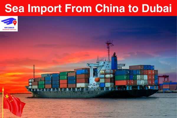 Sea Import From China to Dubai