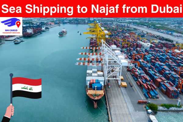 Sea Shipping to Najaf from Dubai