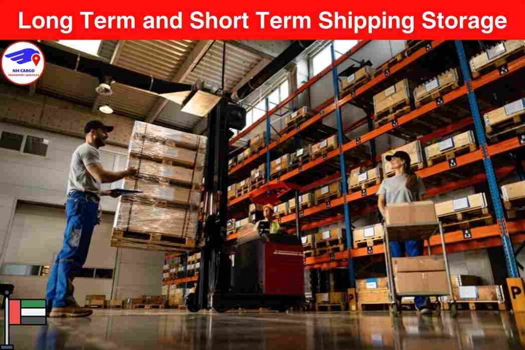 Long term and Short Term Shipping Storage