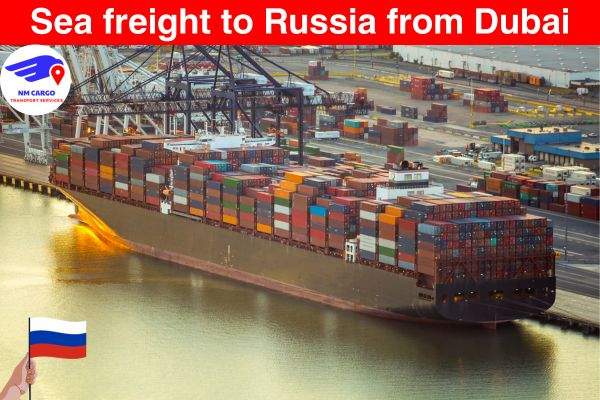 Sea Freight To Russia From Dubai