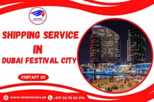 Shipping Service in Dubai Festival City