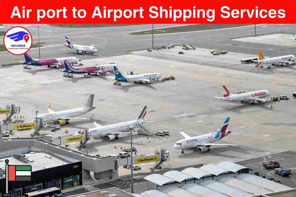 Air Port To Airport Shipping Services