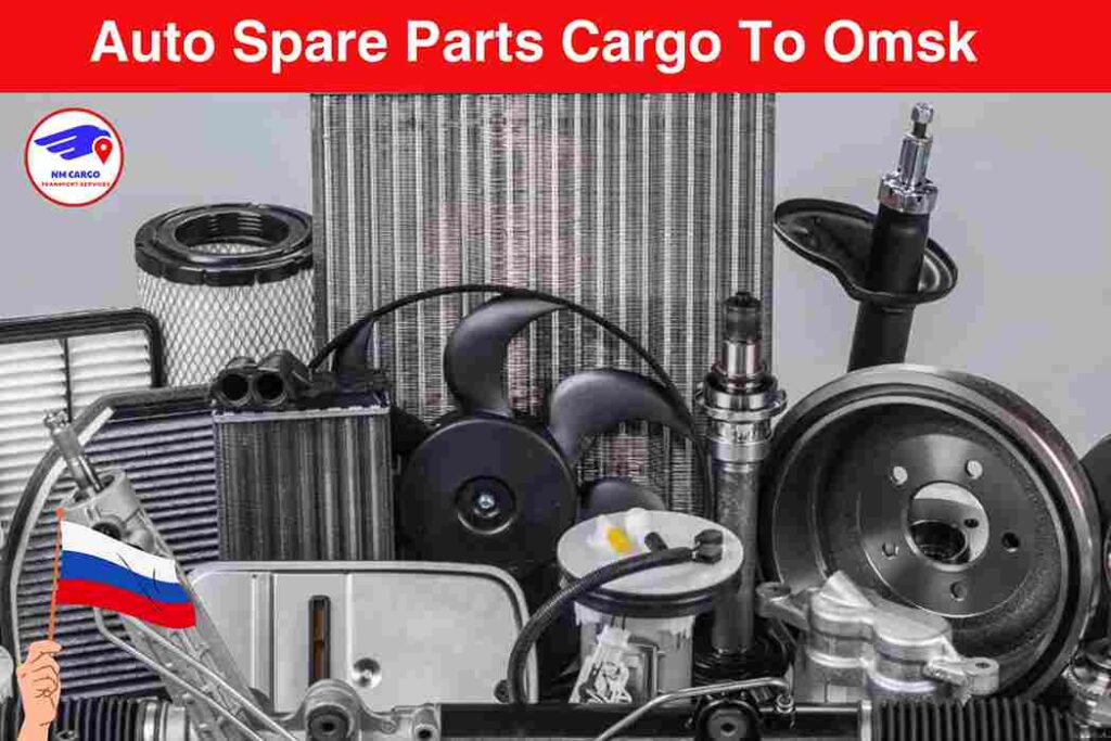 Auto Spare Parts Cargo To Omsk From Dubai