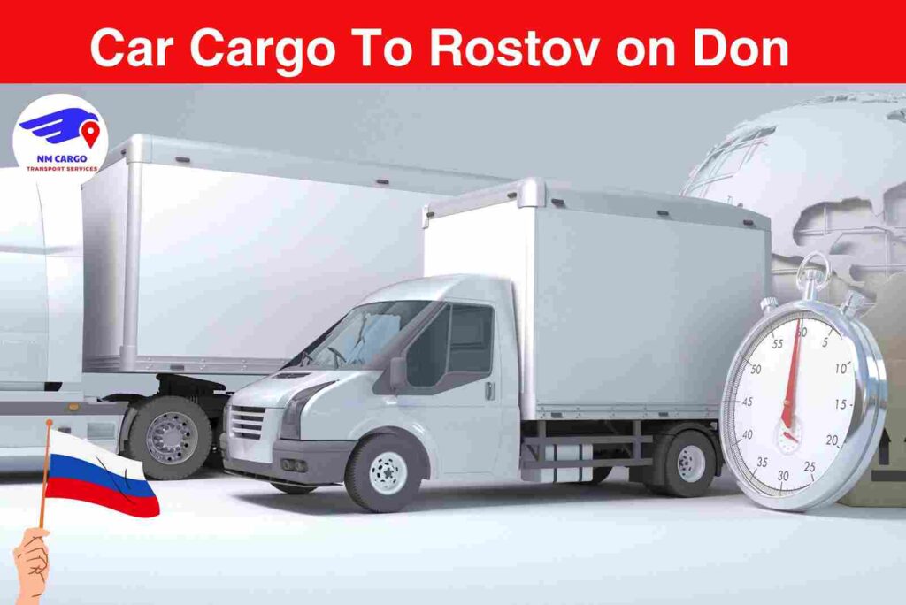 Car Cargo To Rostov on Don From Dubai