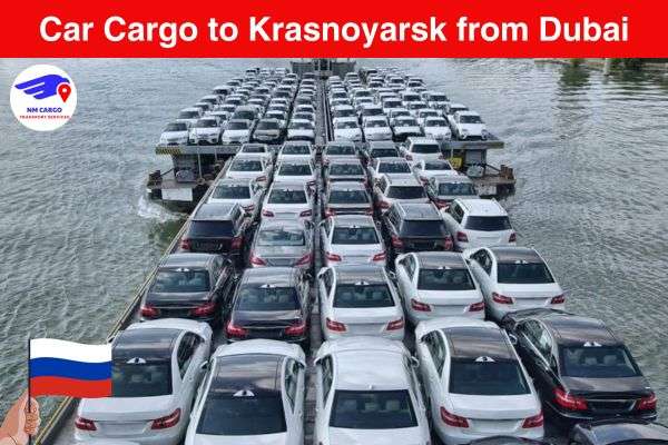 Car Cargo to Krasnoyarsk from Dubai