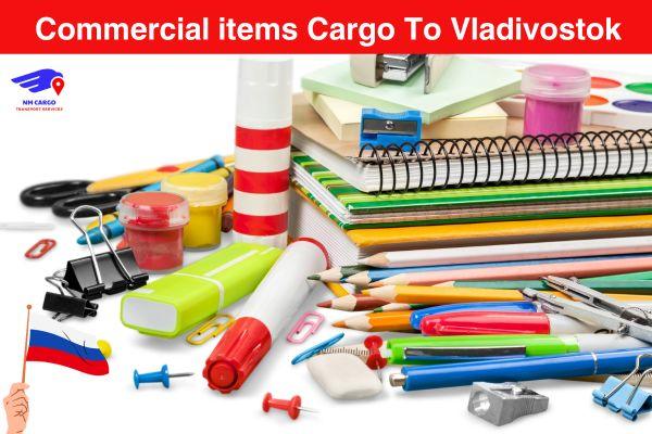 Commercial items Cargo To Vladivostok From Dubai