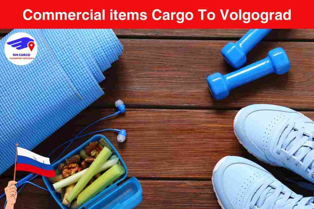 Commercial items Cargo To Volgograd From Dubai