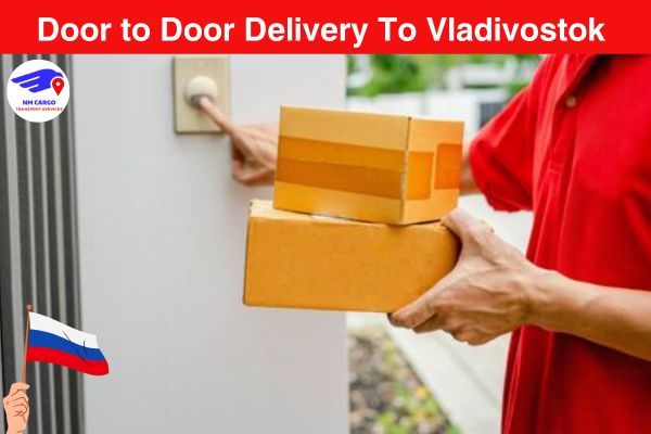Door to Door Delivery To Vladivostok From Dubai