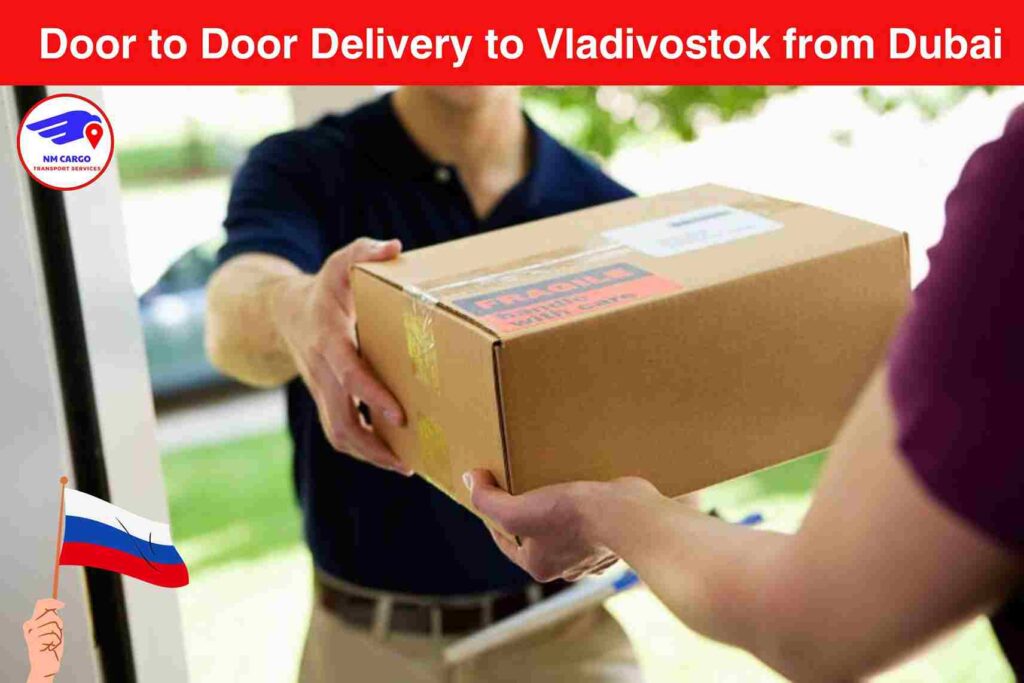 Door to Door Delivery to Vladivostok from Dubai