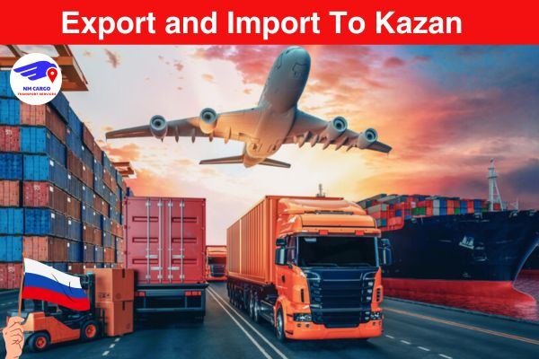 Export and Import To Kazan From Dubai