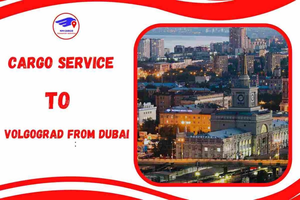 Cargo To Volgograd From Dubai