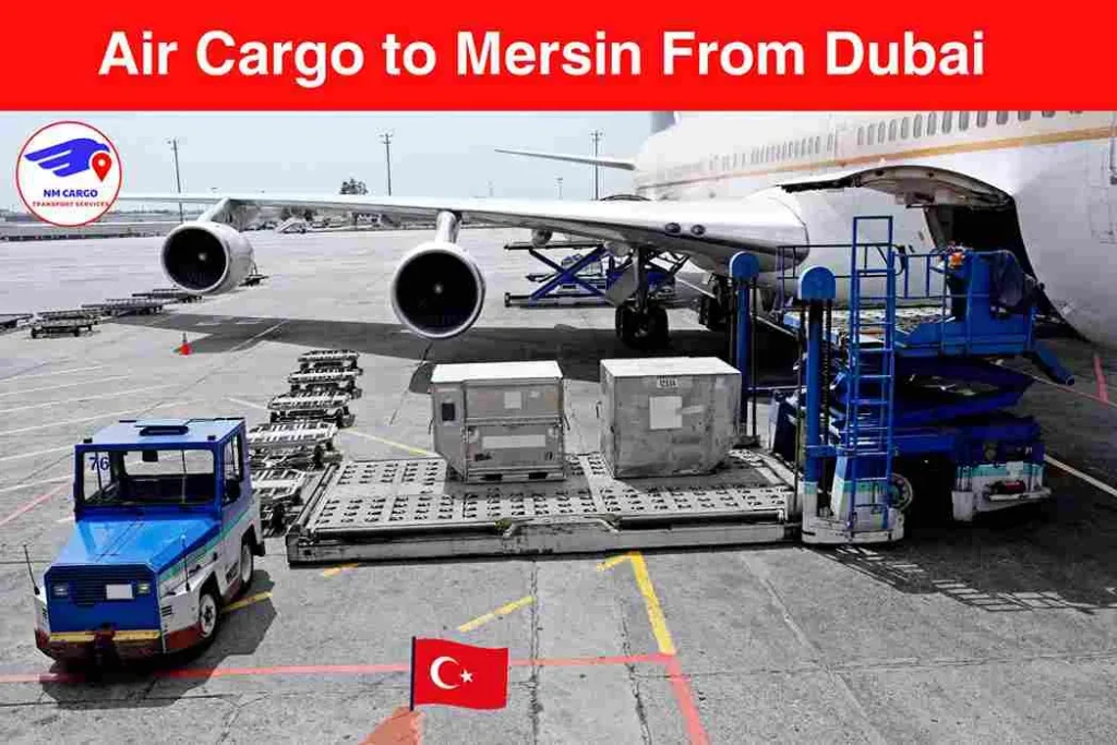 Air Cargo to Mersin From Dubai
