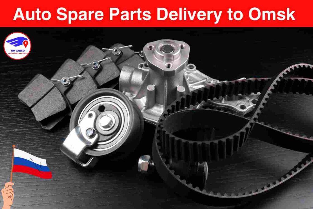 Auto Spare Parts Delivery to Omsk from Dubai