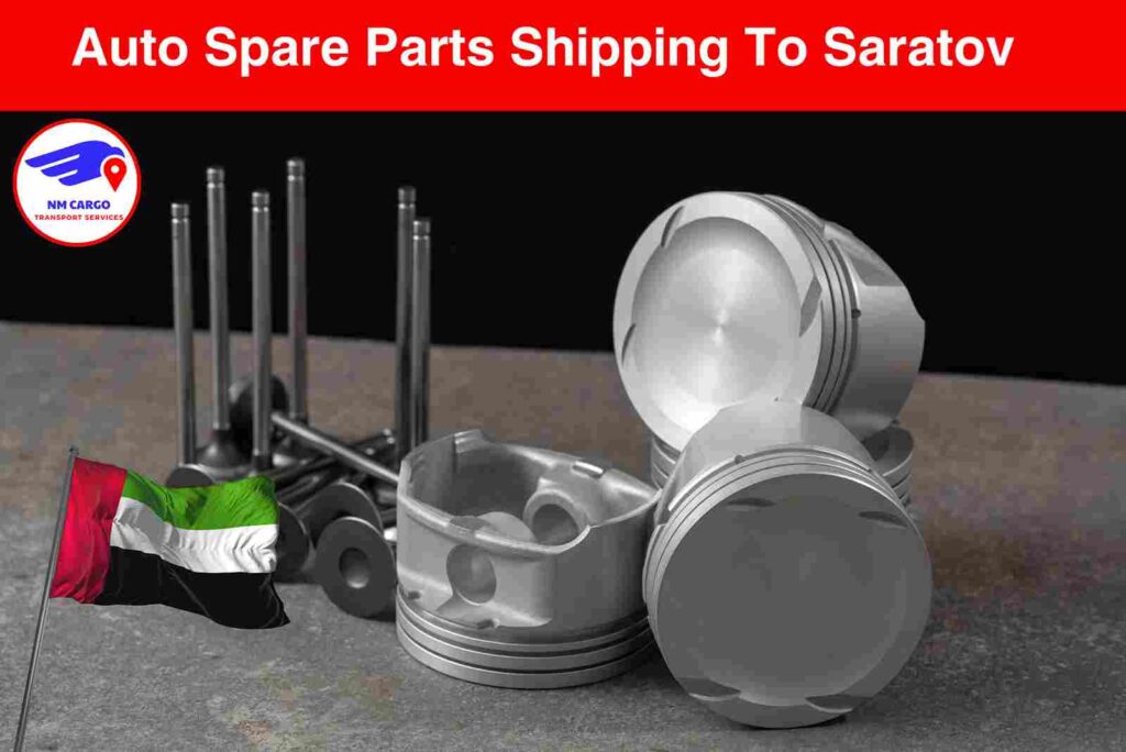 Auto Spare Parts Shipping To Saratov From Dubai
