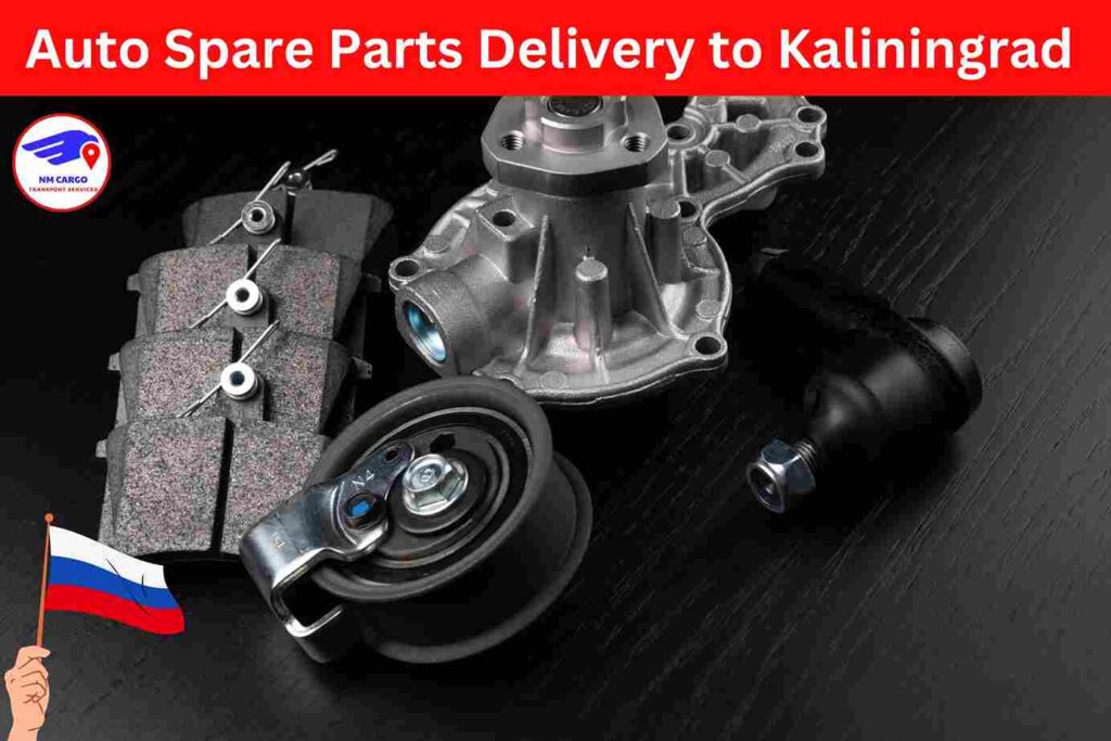 Auto Spare Parts Delivery to Kaliningrad from Dubai