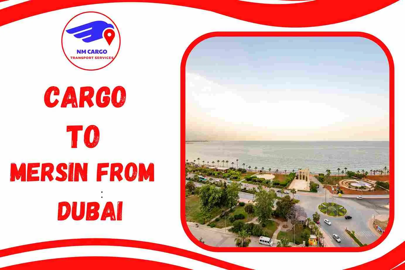 You are currently viewing Cargo To Mersin From Dubai | Turkey