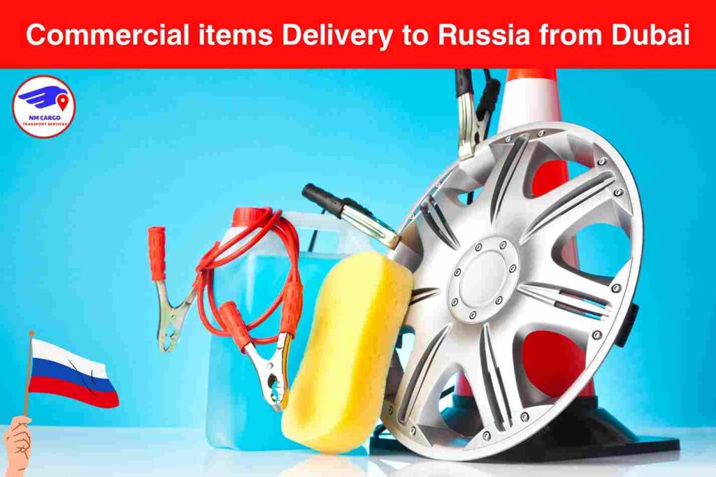Commercial items Delivery to Russia from Dubai