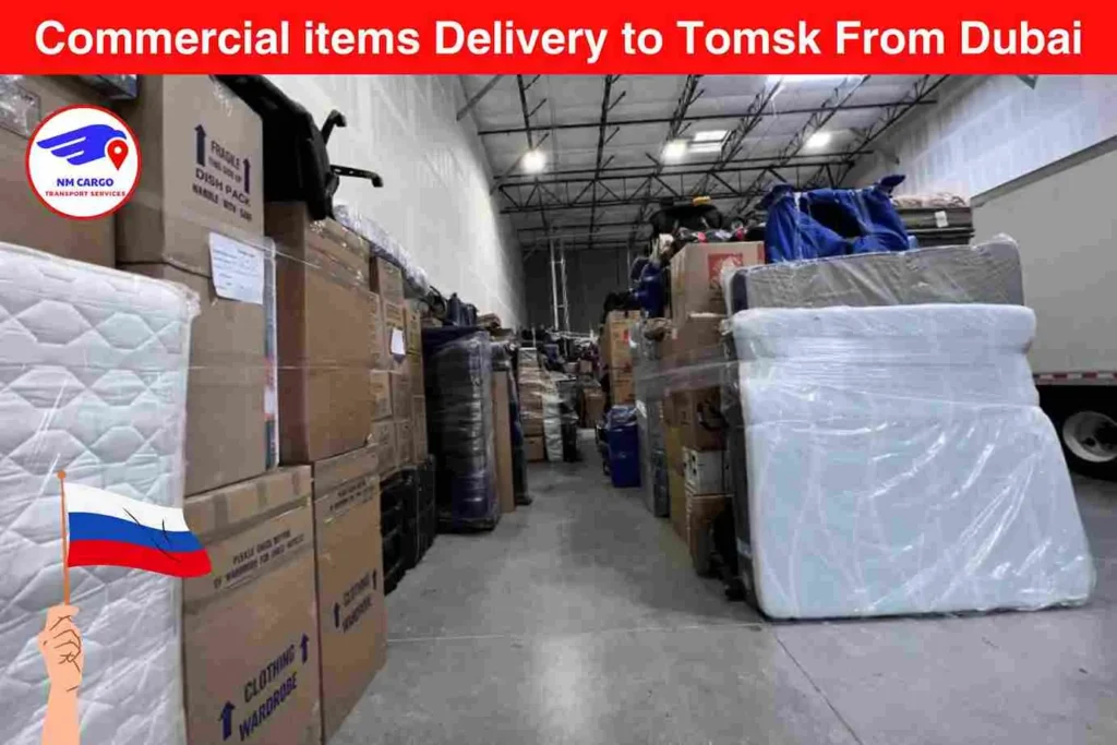 Commercial items Delivery to Tomsk From Dubai