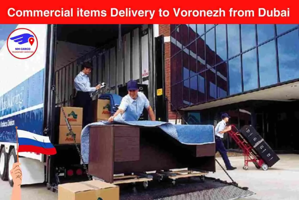 Commercial items Delivery to Voronezh from Dubai