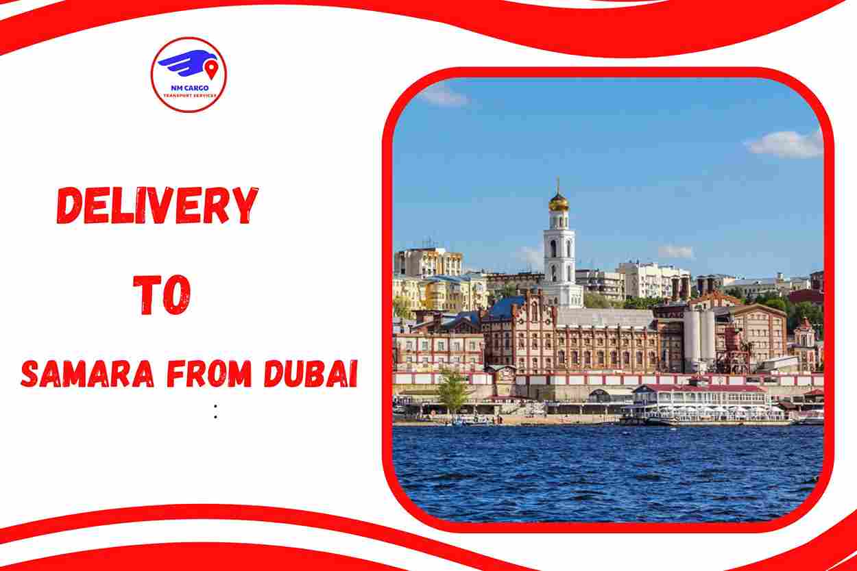 Delivery To Samara From Dubai