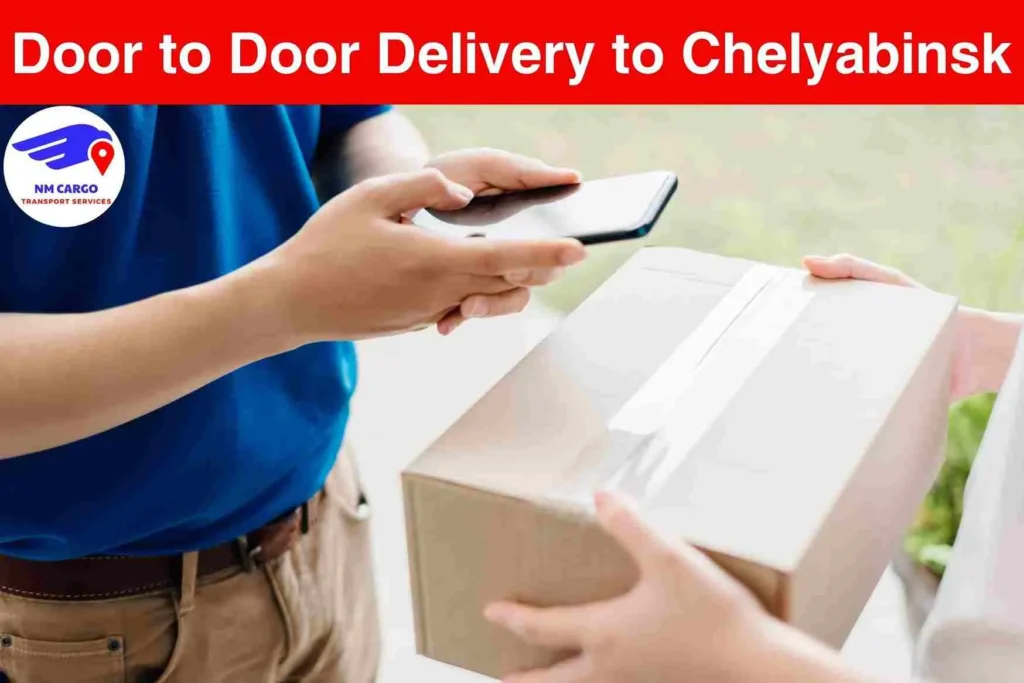 Door to Door Delivery to Chelyabinsk from Dubai