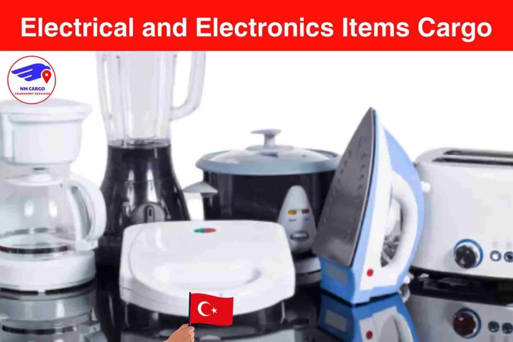 Electrical and Electronics Items Cargo To Mersin From Dubai