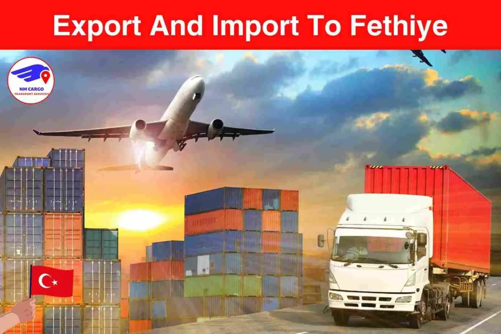 Export And Import To Fethiye From Dubai