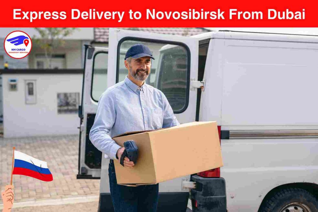 Express Delivery to Novosibirsk From Dubai
