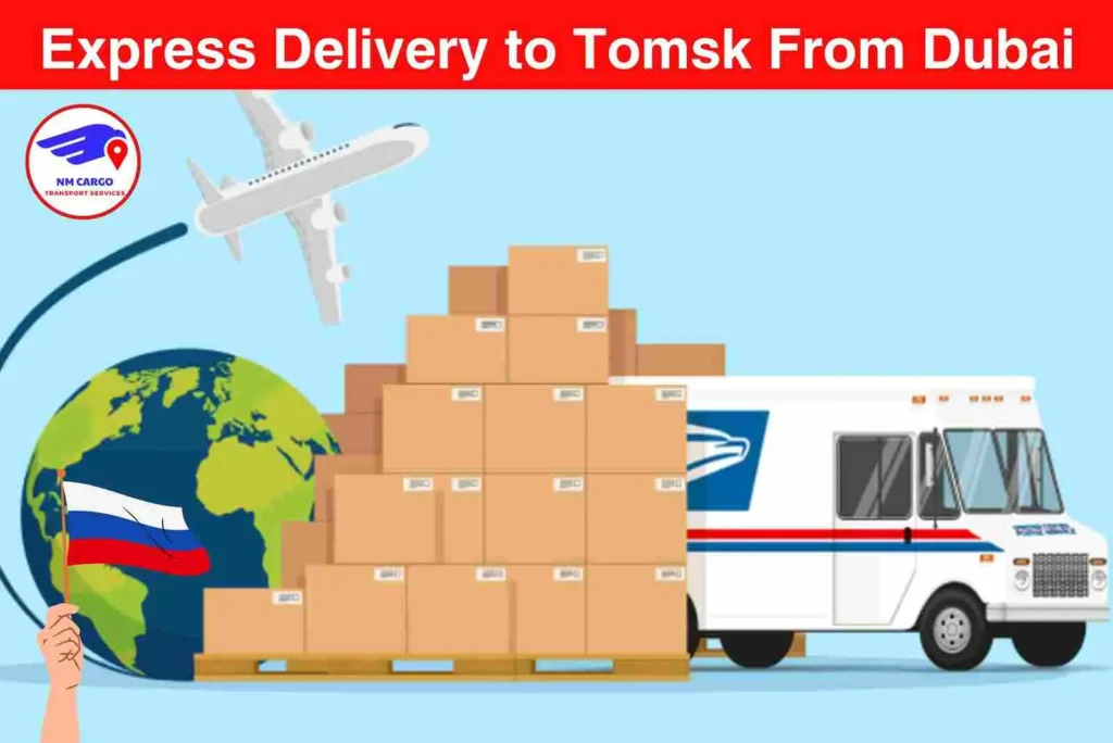Express Delivery to Tomsk From Dubai