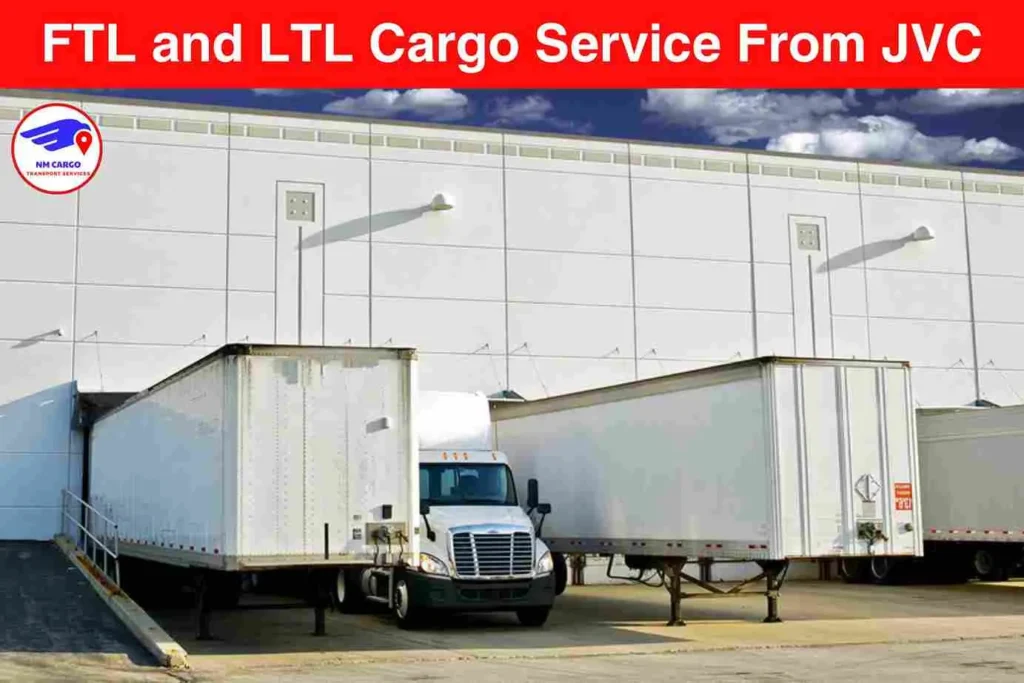 FTL and LTL Cargo Service From JVC