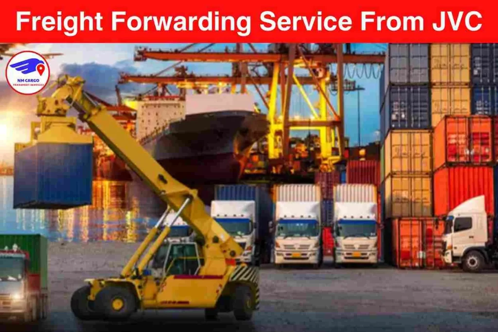 Freight Forwarding Service From JVC