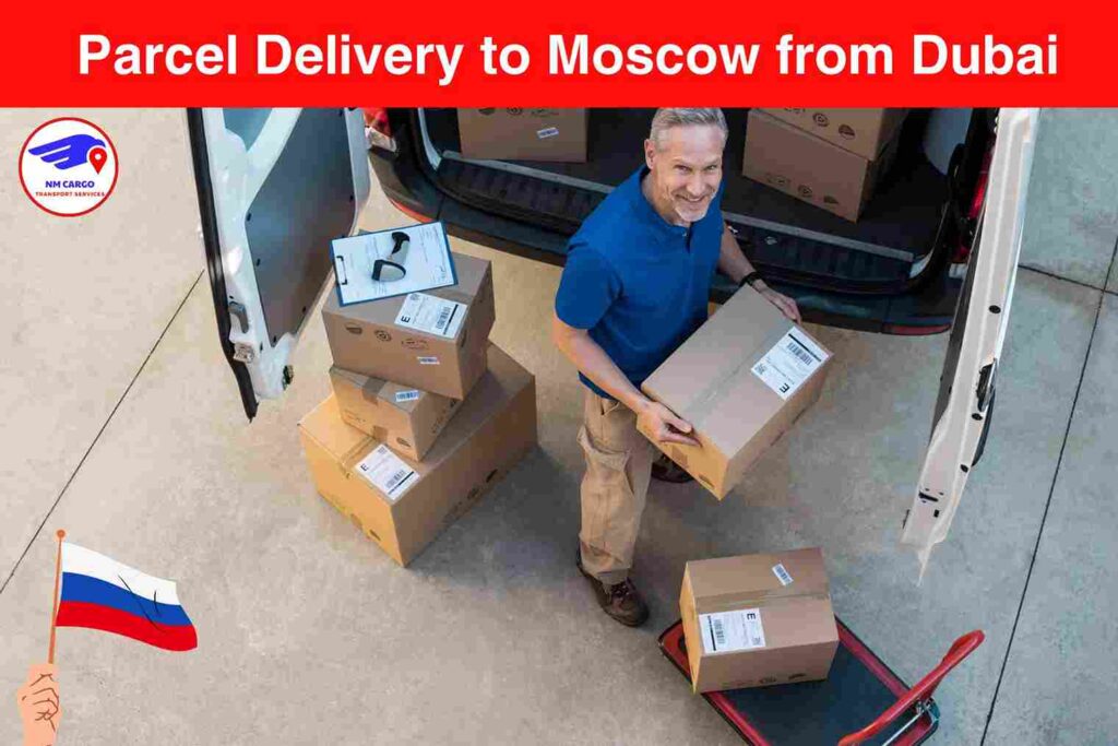 Parcel Delivery to Moscow From Dubai | Russia