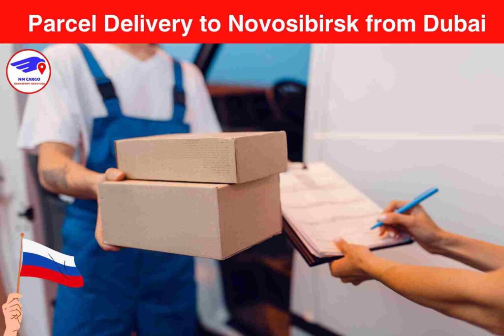 Parcel Delivery to Novosibirsk from Dubai